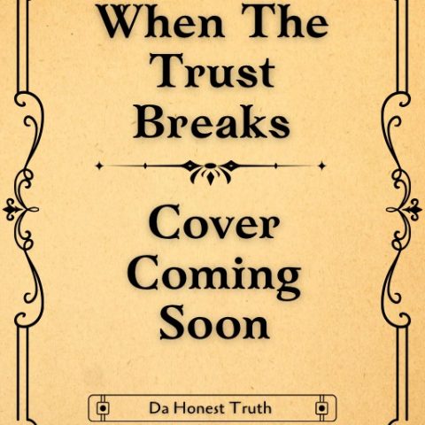 When The Trust Breaks